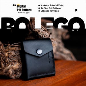 May include: A black leather wallet with a silver snap closure. The wallet is rectangular with a flap and is handmade. The image also includes text that says "Digital Pdf Pattern" and "handmade in Turkey".