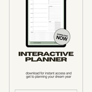 May include: An interactive planner displayed on a tablet, featuring sections for planning, priorities, and a year calendar. The image includes the text "DOWNLOAD NOW" and "INTERACTIVE PLANNER."