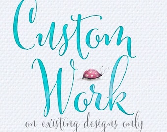 Custom Order For Kelly Colling