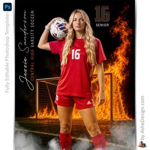 May include: A senior soccer player in a red uniform with the number 16, holding a soccer ball. The image includes the text "Jessie Sanderson, Central High Varsity Soccer" and "Senior 16". The background features a soccer goal and flames.