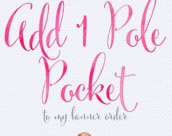 Add 1 Pole Pocket To My Banner Order