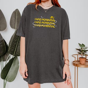 Comfort Colors Shirt, I Had Potential T-Shirt, Rocky Amaze Shirt, Project Hail Mary Inspired Sci Fi Shirt, Book Lovers Shirt, Bookish Gift