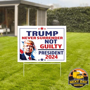 Trump Never Surrender Yard Sign, Trump Lawn Sign, Donald Trump, Yard Decor, Republican Gift, Yard Signs, Political Yard Sign, Trump 2024