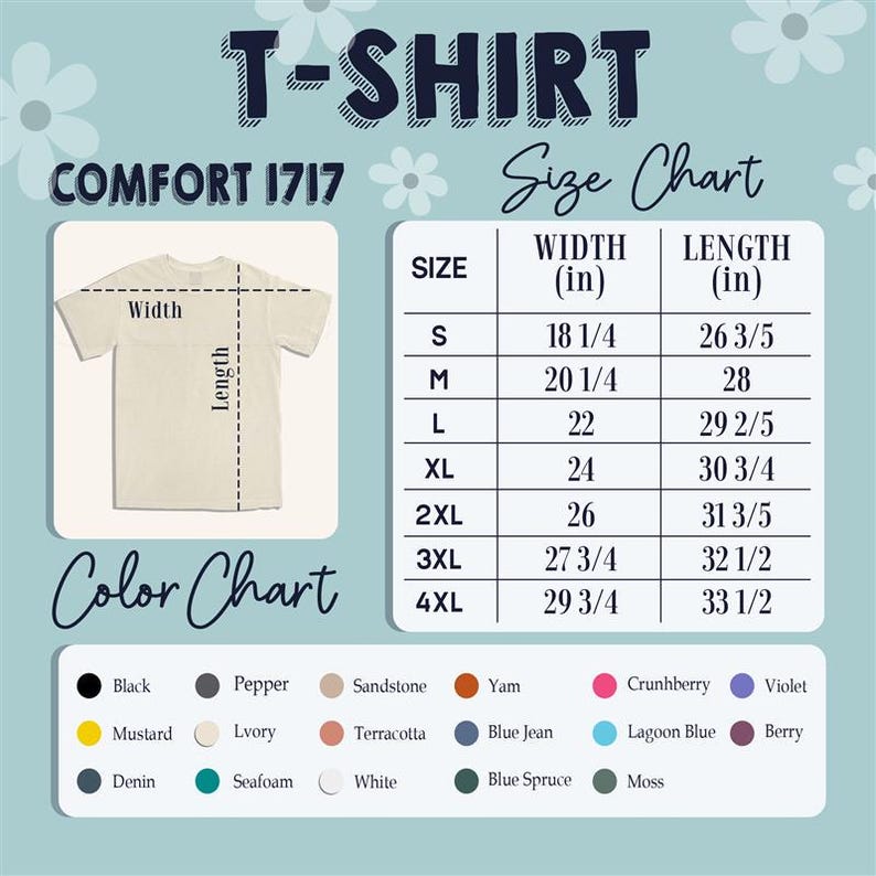 May include: A size chart for a Comfort 1717 T-shirt, with measurements in inches. The chart includes sizes S to 4XL, with width and length dimensions. A color chart displays various colors, including Black, Mustard, and White.