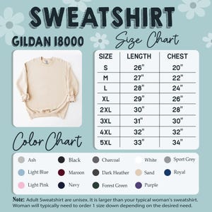 May include: A beige Gildan 18000 sweatshirt with a size chart and color options. The size chart shows measurements for sizes S to 5XL, with chest measurements ranging from 20" to 34". Color options include Ash, Black, Charcoal, White, and more.