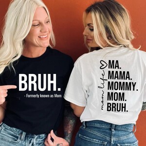 Maglietta Bruh Formerly Known as Mom, Felpa Mama Mommy Mom Bruh, Felpa con cappuccio divertente per mamma, Maglietta per la festa della mamma, Maglietta Mom Era, Regalo per la mamma
