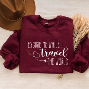 Excuse Me while I Travel the World Sweatshirt, Airplane Mode Sweatshirt, Vacation Mode Hoodie, Travel Sweatshirt, Plane Hoodie,Traveler Gift