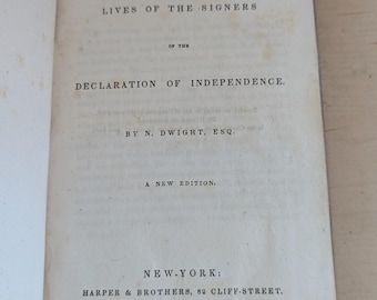 Historia de 1839: Vidas de los firmantes de la Declaración por N. Dwight