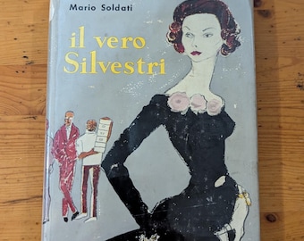 il vero Silvestri; Von: Mario Soldati