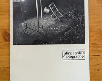 Exhibition Book - Fabricated to be Photographed - 1979