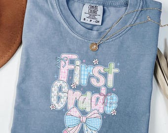 Comfort Colors® First Grade Teacher Shirt | Back to School 1st Grade Shirt, Teacher Appreciation Gift, Cute Elementary School, Coquette Bow