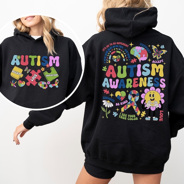 Autism Awareness Hoodie, 2-Side Print, ADHD Autism Sweatshirt, Neurodiversity Tee, Be Kind Shirt, Autism Puzzle Piece Tee, Unique Tee