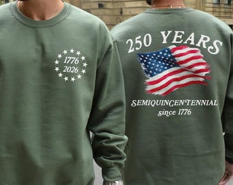 250th America Anniversary Sweatshirt, Usa 250 Hoodie, Independence Day Shirt, Celebrate 250th Anniversary Shirt, Usa Flag Shirt
