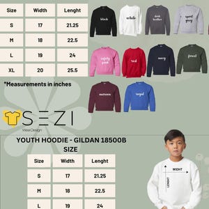 May include: Size chart for youth sweatshirts and hoodies. The chart includes measurements in inches for width and length, along with color options such as black, white, and navy. The image also shows a child wearing a white sweatshirt.