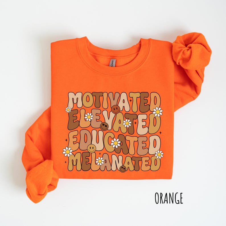 Educated Motivated Elevated Melanated Shirt, Black History Shirt, Floral Black History Month Shirt, Inspirational Shirt, Black Pride image 6