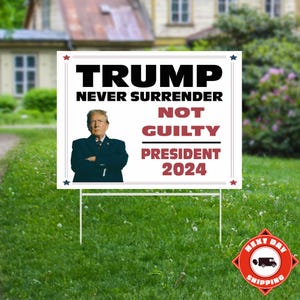 Trump Never Surrender Yard Sign, Trump Yard Sign, Vote Trump, Trump Sign, Election 2024, Election Sign, Political Yard Sign, Republican Sign