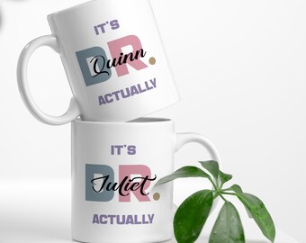 Custom Dr. Mug, Personalized Medical Graduation Gift