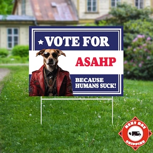 Custom Pet Political Yard Sign, Dog Political Sign, Dog Election Sign, Cat Political Yard Sign, Pet Yard Sign, Garden Decor, Outdoor Sign