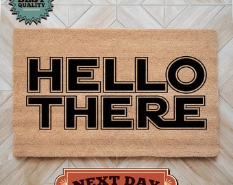 Hello There Doormat, Welcome Mat, Star Wars, Funny Door Mat, Housewarming Gift, Home Decor, Outdoor Mat, Front Door Decor, Movie Lover Gift