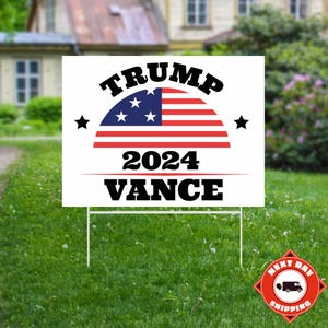 Trump 2024 Yard Sign, Trump Vance, Donald Trump, Election 2024, Patriotic Sign, Political Yard Sign, Republican Sign, Trump For President