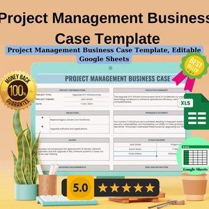 May include: A project management business case template in Google Sheets. The template is editable and includes sections for project information, objectives, scope, resource requirements, executive summary, problem statement, stakeholders, risk and mitigation, and a 5-star rating.