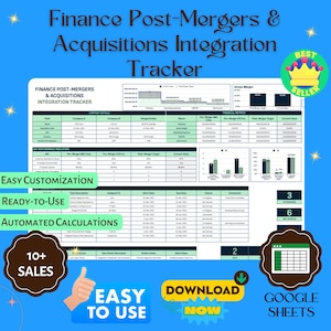 May include: A green, white, and gold graphic with the text "Finance Post-Mergers & Acquisitions Integration Tracker" and "Best Seller" in a crown. The graphic also includes the text "Easy Customization", "Ready-to-Use", "Automated Calculations", "10+ Sales", "Easy to Use", "Download Now", and "Google Sheets".