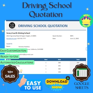 May include: A blue and white driving school quotation template with the title "Driving School Quotation" and the text "Fancy Fourth Driving School" at the top. The template includes a table with columns for service, hour, rate, and total. The template also includes a section for easy customization, ready-to-use, and automated calculations. The template is designed to be used with Google Sheets.