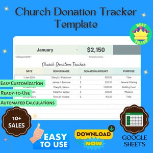 May include: A green and white digital template for tracking church donations. The template includes columns for date, donor name, donation amount, and purpose. The template is labeled "Church Donation Tracker" and includes the text "Easy Customization", "Ready-to-Use", and "Automated Calculations". The template also includes a download button labeled "Download Now".
