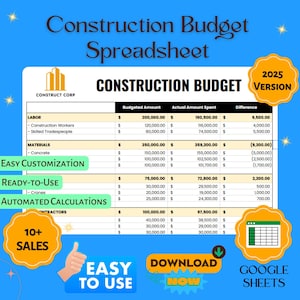 May include: A spreadsheet template for a construction budget, with columns for budgeted amount, actual amount spent, and difference. The spreadsheet is labeled "Construction Budget" and "2025 Version". The template includes categories for labor, materials, and equipment. The spreadsheet is designed to be easy to customize and use.