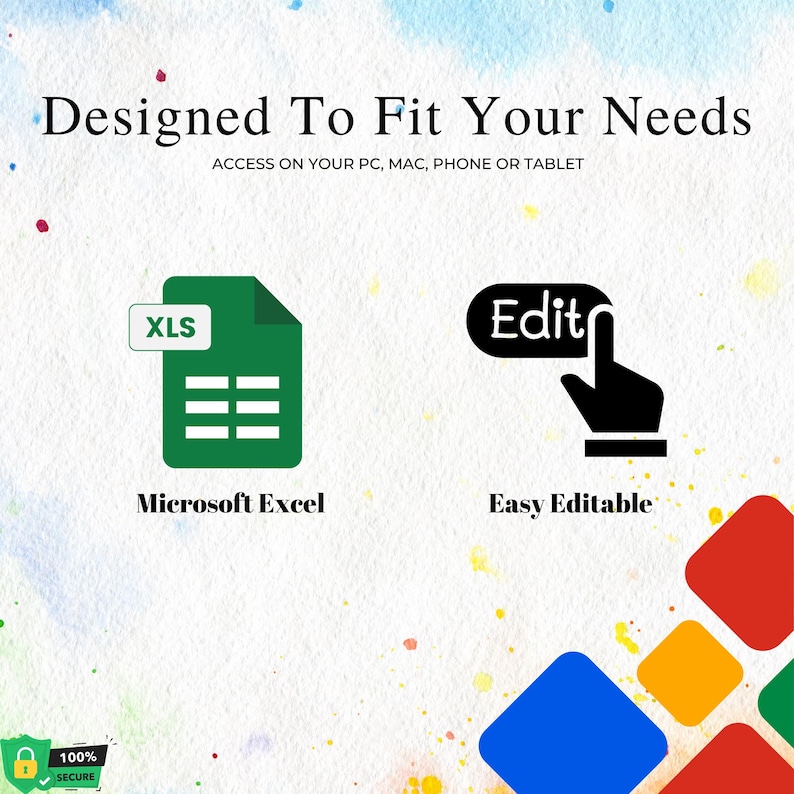 May include: A green Microsoft Excel spreadsheet icon with the text "XLS" on it. A black hand icon with a finger pointing at a white button with the text "Edit" on it. The text "Designed To Fit Your Needs" is at the top of the image. The text "Access on your PC, Mac, phone or tablet" is below the title. The text "Microsoft Excel" is below the spreadsheet icon. The text "Easy Editable" is below the hand icon.