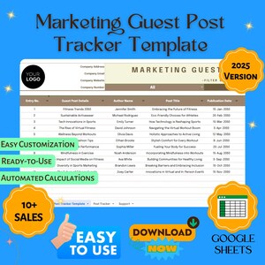Puede incluir: Una plantilla de Google Sheets azul y blanca para realizar un seguimiento de las publicaciones de invitados de marketing. La plantilla incluye columnas para el número de entrada, los detalles de la publicación de invitados, el nombre del autor, el título de la publicación y la fecha de publicación. La plantilla está etiquetada como "Plantilla de seguimiento de publicaciones de invitados de marketing" y "Versión 2025".