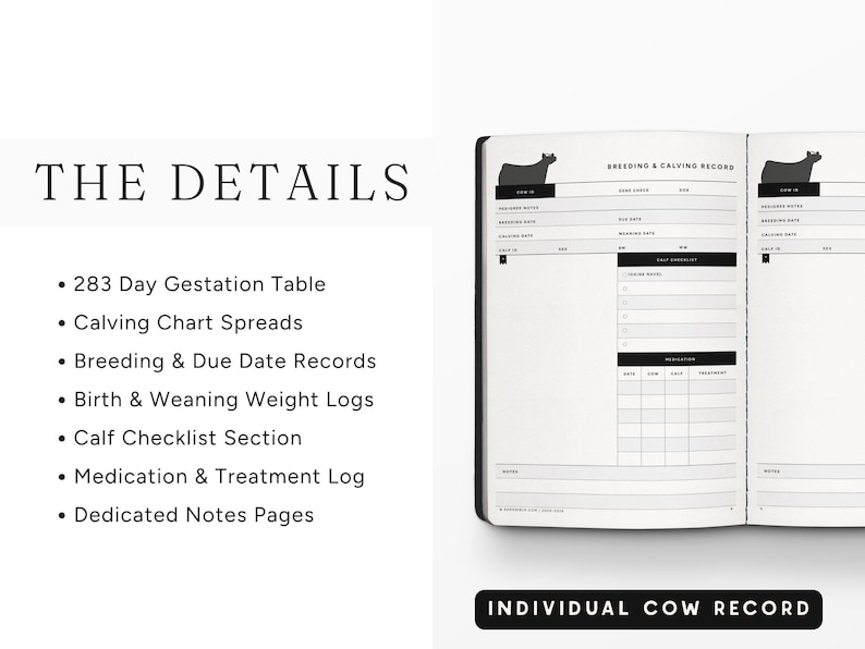 May include: A black and white open notebook with the text "THE DETAILS" and "INDIVIDUAL COW RECORD". The notebook pages include sections for breeding, calving, and medication records. Features include a 283-day gestation table and calf checklist.