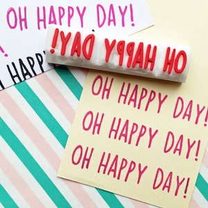 Timbro in gomma "Oh happy day", timbro con citazione ispiratrice, timbro intagliato a mano, regalo per creativi