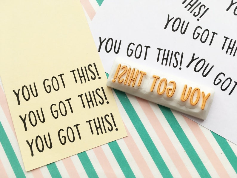 You got this rubber stamp, Motivational quote stamp, Hand carved stamp by talktothesun image 1