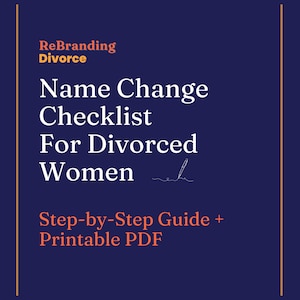 Divorce Name Change Checklist – Step-by-Step Guide to Legally Change Your Name (Printable PDF)