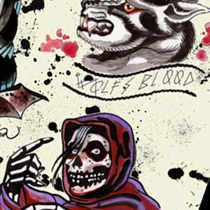 May include: A tattoo flash sheet with three different designs. The top design is a woman with a blue and white outfit. The middle design is a wolf's head with the text "Wolf's Blood". The bottom design is a hooded figure with a skull face.