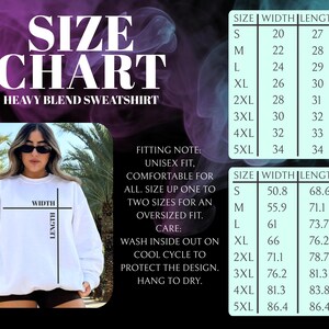 May include: Size chart for a heavy blend sweatshirt with measurements in inches and centimeters. The chart shows the width and length of the sweatshirt in both inches and centimeters for sizes S through 5XL. The chart also includes care instructions for the sweatshirt.