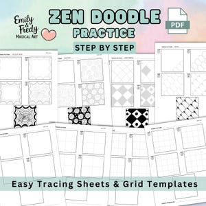 Puede incluir: Hojas de práctica de Zen Doodle imprimibles con instrucciones paso a paso y plantillas de cuadrícula. Los diseños incluyen varios patrones, con el texto "ZEN DOODLE PRACTICE STEP BY STEP" en la parte superior. Fácil de trazar.