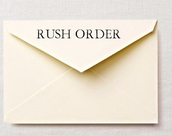 RUSH ORDER