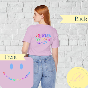 Be Kind to Your Mind UNISEX T-shirt, Hooded Sweatshirt, Mental health awareness, mental health sweatshirt, self love club, Motivational
