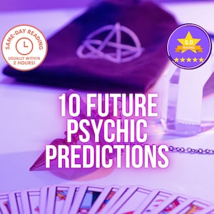 10 Future Psychic Predictions, Tarot Cards Reading, Same Day Tarot Reading, Clairvoyant Reading, Future Tarot Reading, Prediction Reading