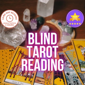 Blind Tarot Reading Without Questions, Blind Reading, Psychic Reading with Tarot Cards, Spiritual Advice, Blind Medium Reading, Love Tarot