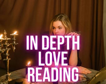 In Depth Love Tarot Reading: Psychic Insight