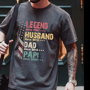 Custom Dad with Years Shirt, Papa With Year, Gift For Husband, Father&#39;s Day Gift, Legend Husband Dad Papa Tee, Personalized Dad Grandpa Tee