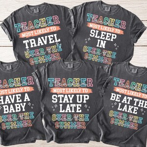 Last Day of School Shirt for Teachers, Teacher Summer Comfort Colors Shirts, Teacher Shirt, Teacher Gift, Teacher Team Shirt, End of School
