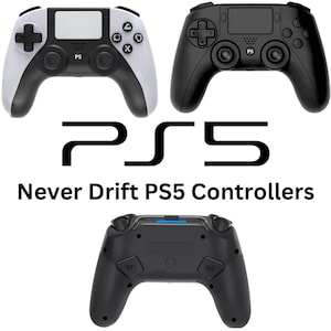 Könnte beinhalten: Bild von drei PS5-Controllern. Einer ist weiß und schwarz, der zweite ist schwarz und der dritte ist schwarz. Der Text "PS5" und "Never Drift PS5 Controllers" wird in Schwarz angezeigt.