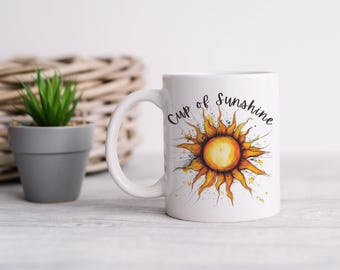 Sunshine Mug Sun Design Cup of Sunshine Gift for Coffee Lovers Cup of Sunshine Sunshine Gift Mug Sunshine Coffee Mug Gift for Coworker