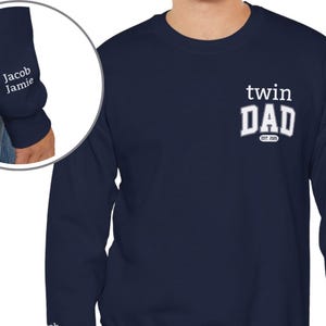 Personalized Twin Dad Sweatshirt, Twin Father&#39;s Day Gift, Dad Sweatshirt, Twin Dad gift, Dad of of Twins Sweatshirt, Kids&#39; Names on Sleeve