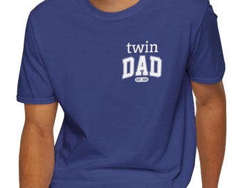 Custom Twin Dad T-shirt, Father's Day Gift, Twin Dad Shirt, Gift for Twin Dad, Twins Baby Reveal Shirt, Twins Baby Shower gift, Twin Papa