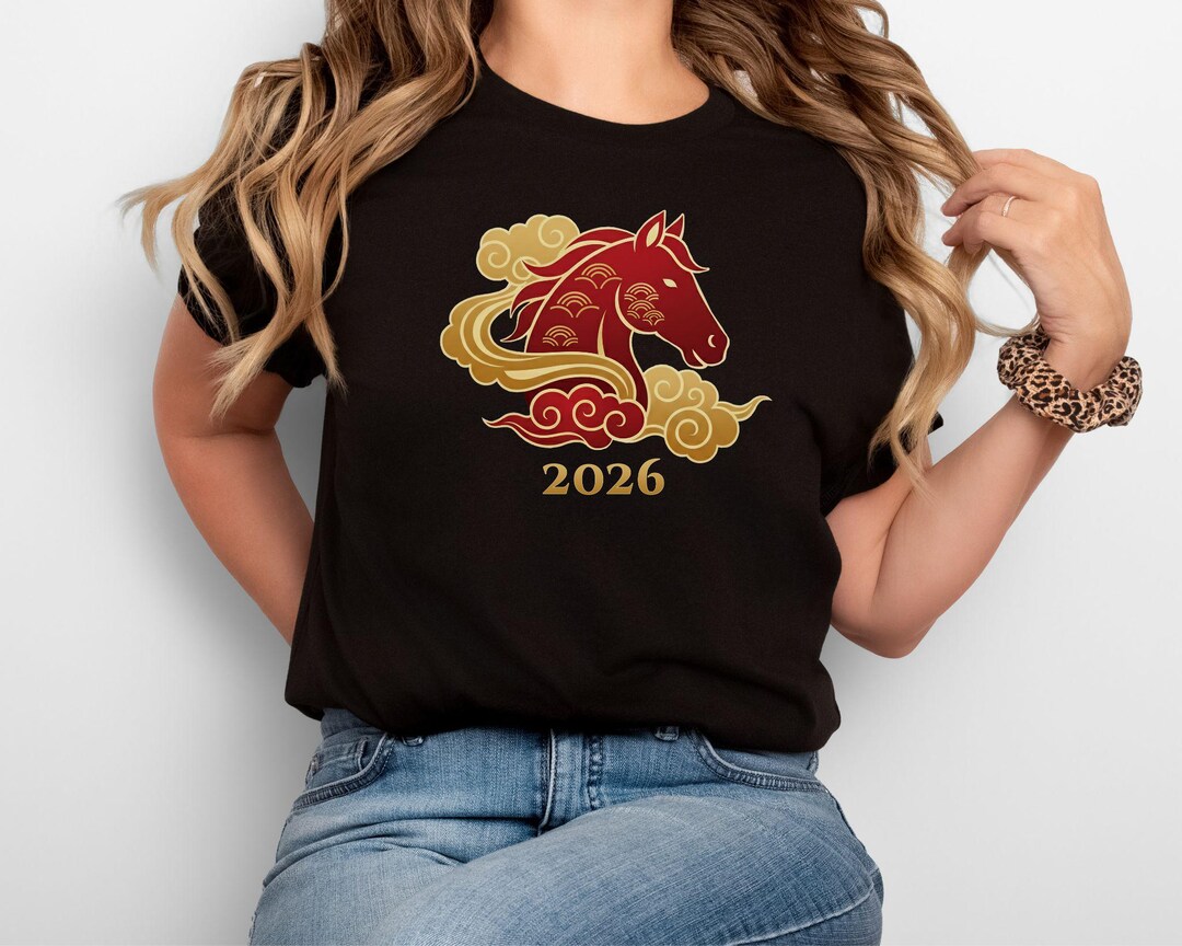 Year of the Horse Shirt, 2026 Lunar New Year Shirt, 2026 Chinese Zodiac ...